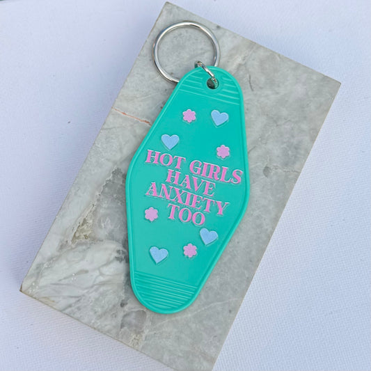 Motel Keychain: Hot girls have anxiety too