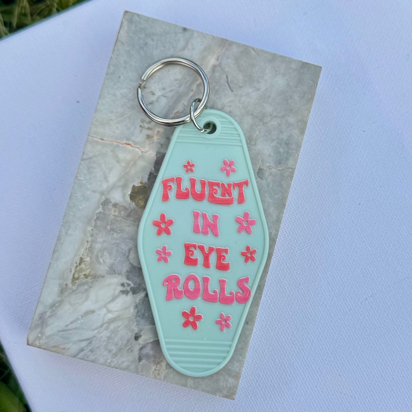 Motel Keychain: Fluent in eye rolls